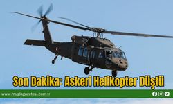 Son Dakika: Askeri Helikopter Düştü