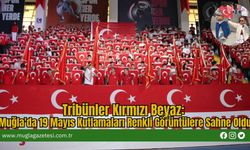 Tribünler Kırmızı Beyaz: Muğla'da 19 Mayıs Kutlamaları Renkli Görüntülere Sahne Oldu