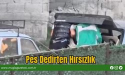 Pes Dedirten Hırsızlık