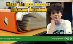 Mezar Tahripçisi Hakkında İddianame Düzenlendi