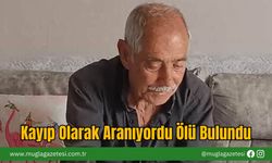Kayıp Olarak Aranıyordu Ölü Bulundu