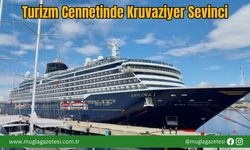 Turizm Cennetinde Kruvaziyer Sevinci