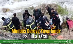 Minibüs Dereye Yuvarlandı: 2 Ölü 3 Yaralı