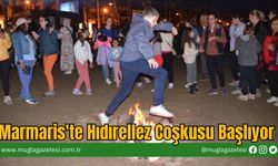 Marmaris'te Hıdırellez Coşkusu Başlıyor