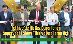Fethiye’de İlk Kez Düzenlenen Superyacht Show Türkiye Kapılarını Açtı