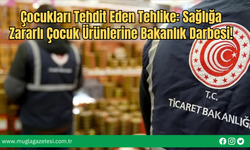 Çocukları Tehdit Eden Tehlike: Sağlığa Zararlı Çocuk Ürünlerine Bakanlık Darbesi!