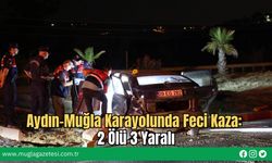 Aydın-Muğla Karayolunda Feci Kaza: 2 Ölü 3 Yaralı