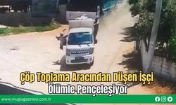 Çöp Toplama Aracından Düşen İşçi Ölümle Pençeleşiyor