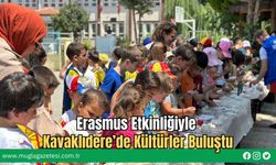 Erasmus Etkinliğiyle Kavaklıdere’de Kültürler Buluştu