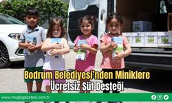 Bodrum Belediyesi’nden Miniklere Ücretsiz Süt Desteği