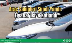 Araç Sahipleri Şimdi Yandı: Fiyatlar İkiye Katlandı