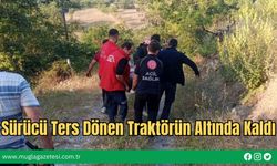 Sürücü Ters Dönen Traktörün Altında Kaldı