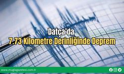 Datça’da 7.73 Kilometre Derinliğinde Deprem