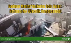 Bodrum Marina’da Korku Dolu Anlar: Patlama Anı Güvenlik Kamerasında!
