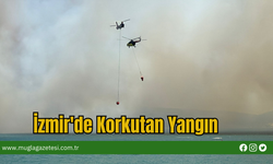 İzmir'de Korkutan Yangın