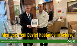 Menteşe, Yeni Devlet Hastanesini Bekliyor