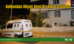 Balkondan Düşen Genç Kız Ağır Yaralandı