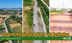 Dalaman Havalimanı Bağlantı Yolu Yenileniyor