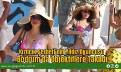 Kızılcık Şerbeti’nin Yıldız Oyuncusu Bodrum'da Objektiflere Takıldı