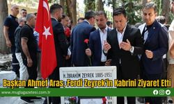 Başkan Ahmet Aras, Ferdi Zeyrek'in Kabrini Ziyaret Etti