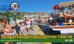 Mavi Yolculuğa Dijital Göçebelerden Yoğun İlgi