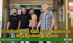 17 Yıl Kesinleşmiş Hapis Cezası Bulunuyordu: Okey Masasında Yakalandı
