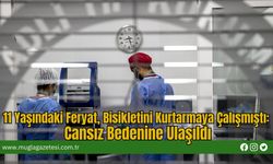 11 Yaşındaki Feryat, Bisikletini Kurtarmaya Çalışmıştı: Cansız Bedenine Ulaşıldı