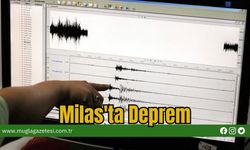 Milas'ta Deprem
