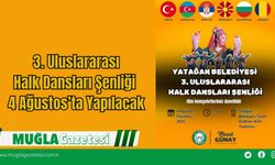 3. Uluslararası Halk Dansları Şenliği 4 Ağustos’ta Yapılacak