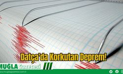 Datça'da Korkutan Deprem
