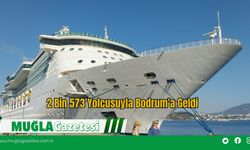 2 Bin 573 Yolcusuyla Bodrum'a Geldi
