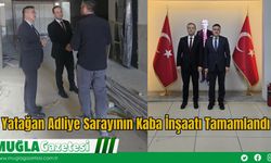Yatağan Adliye Sarayının Kaba İnşaatı Tamamlandı