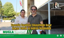 Yasemin Yorulmaz Cinayetinde Karar: Haksız Tahrik ve İndirim Reddedildi