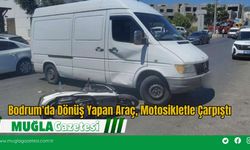 Bodrum'da Dönüş Yapan Araç, Motosikletle Çarpıştı