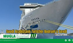 Suudi Arabistanlı Turistler Bodrum’u Sevdi