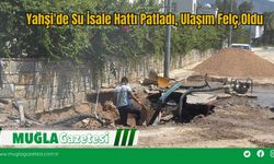 Yahşi'de Su İsale Hattı Patladı, Ulaşım Felç Oldu