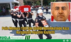 Polis Memuru Tatil İçin Geldiği Memleketinde Kaza Kurşunuyla Hayatını Kaybetti