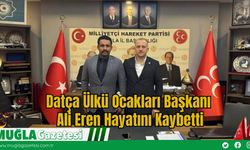 Datça Ülkü Ocakları Başkanı Ali Eren Hayatını Kaybetti