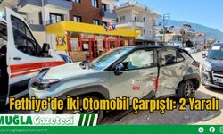 Fethiye’de İki Otomobil Çarpıştı: 2 Yaralı