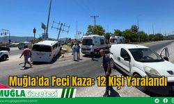 Muğla'da Feci Kaza: 12 Kişi Yaralandı