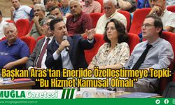 Başkan Aras'tan Enerjide Özelleştirmeye Tepki: “Bu Hizmet Kamusal Olmalı”