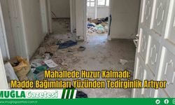 Mahallede Huzur Kalmadı: Madde Bağımlıları Yüzünden Tedirginlik Artıyor