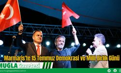 Marmaris'te 15 Temmuz Demokrasi ve Milli Birlik Günü