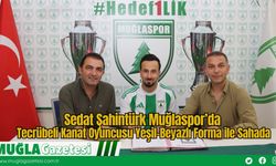Sedat Şahintürk Muğlaspor’da: Tecrübeli Kanat Oyuncusu Yeşil-Beyazlı Forma ile Sahada