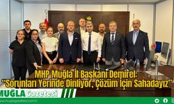 MHP Muğla İl Başkanı Demirel: “Sorunları Yerinde Dinliyor, Çözüm İçin Sahadayız”