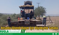 Kırsalda Güvenli Ulaşım İçin Büyükşehir Sahada