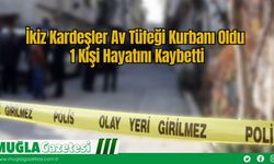 İkiz Kardeşler Av Tüfeği Kurbanı Oldu: 1 Kişi Hayatını Kaybetti
