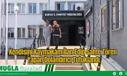 Kendisini Kaymakam İlan Edip Sahte Tören Yapan Dolandırıcı Tutuklandı
