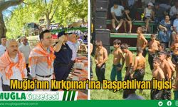 Muğla'nın Kırkpınar'ına Başpehlivan İlgisi