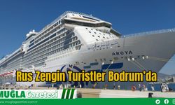Rus Zengin Turistler Bodrum’da